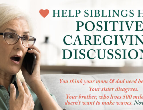 Tips to Help Siblings Have Positive Caregiving Discussions