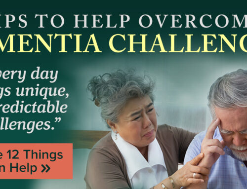 Tips to Help Overcome Dementia Challenges
