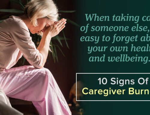 10 Signs of Caregiver Burnout